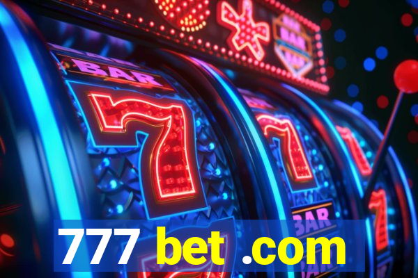 777 bet .com